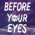 Before Your Eyes游戏中文手机版