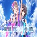 BLUE REFLECTION帝中文免费破解版