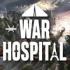 战争医院中文免费破解版（War Hospital）