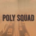 Poly Squad中文免费dlc破解版