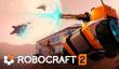 《Robocraft 2》Steam免费抢先体验 定制战车大混战